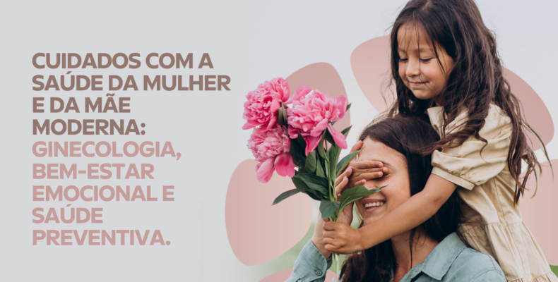 Saúde da Mulher e da mãe