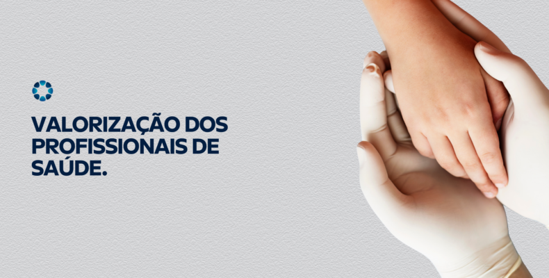 Valorização dos profissionais de saúde